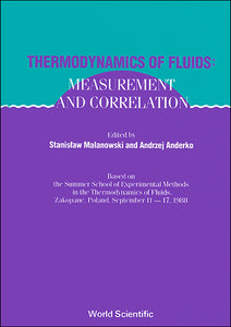 Thermodynamics Of Fluids: Measurement And Correlation