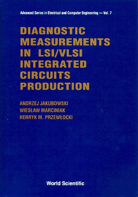 Diagnostic Measurements In Lsi/vlsi Integrated Circuits Production