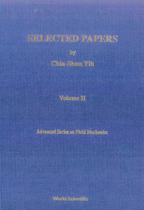 Selected Papers By Chia-shun Yih (In 2 Volumes)