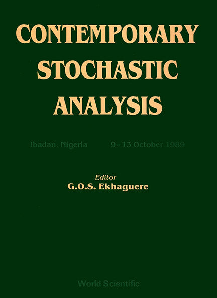 Contemporary Stochastic Analysis - Proceedings Of The Conference