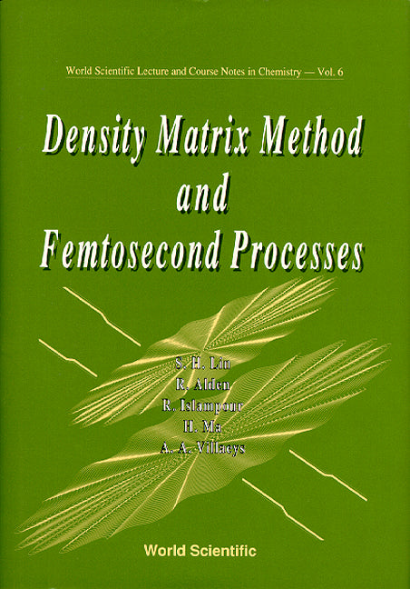 Density Matrix Method And Femtosecond Processes