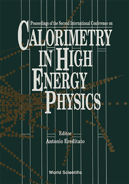 Calorimetry In High Energy Physics - Proceedings Of The 2nd International Conference