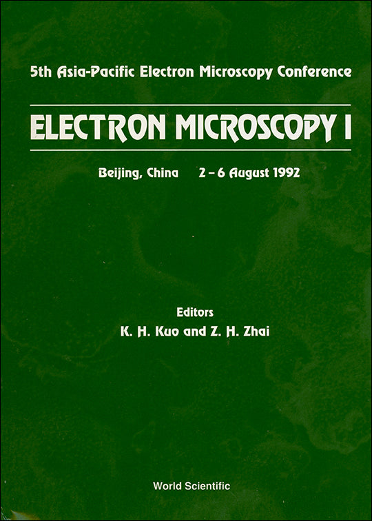 Electron Microscopy I - Proceedings Of The 5th Asia-pacific Electron Microscopy Conference