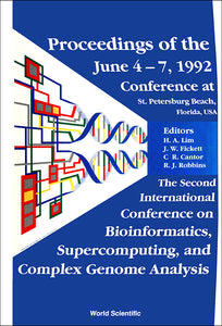 Bioinformatics, Supercomputing And Complex Genome Analysis - Proceedings Of The 2nd International Conference