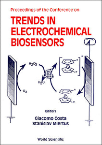 Trends In Electrochemical Biosensors - Proceedings Of The Conference