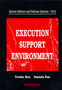 System Software And Software Systems: Execution Support Environment