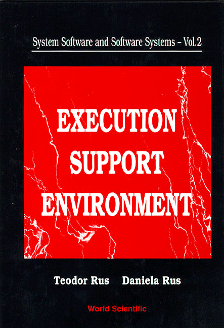 System Software And Software Systems: Execution Support Environment