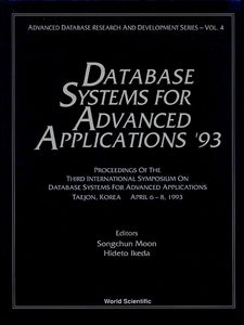 Database Systems For Advanced Applications '93 - Proceedings Of The 3rd International Symposium On Database Systems For Advanced Applications