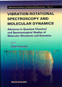 Vibrational-rotational Spectroscopy And Molecular Dynamics