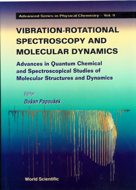 Vibrational-rotational Spectroscopy And Molecular Dynamics