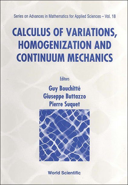 Calculus Of Variations, Homogenization And Continuum Mechanics