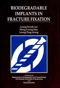 Biodegradable Implants In Fracture Fixation: Proceedings Of Hte Isfr Symposium