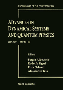 Advances In Dynamical Systems And Quantum Physics - Proceedings Of The Conference