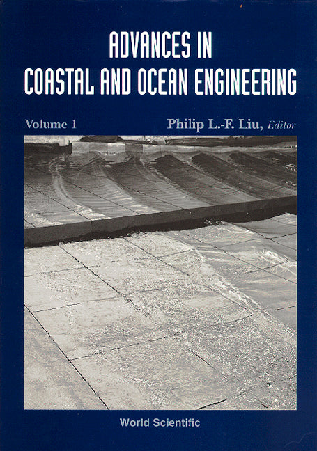 Advances In Coastal And Ocean Engineering, Vol 1