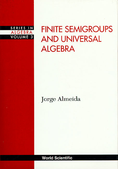 Finite Semigroups And Universal Algebra