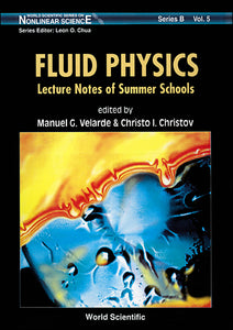 Fluid Physics - Lecture Notes Of Summer Schools