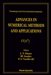 Advances In Numerical Methods And Applications - Proceedings Of The Third International Conference