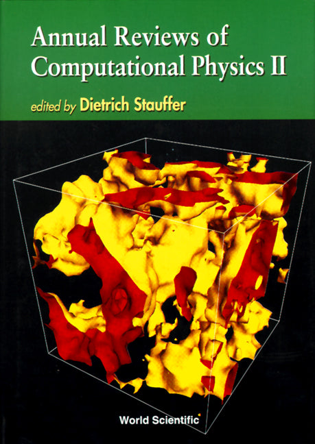 Annual Reviews Of Computational Physics Ii