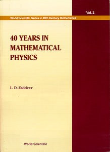 40 Years In Mathematical Physics