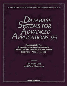 Database Systems For Advanced Applications '95 - Proceedings Of The Fourth International Conference