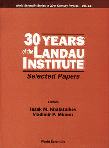 30 Years Of The Landau Institute - Selected Papers