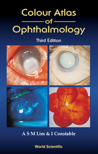 Colour Atlas Of Ophthalmology (Third Edition)