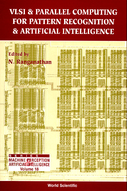 Vlsi And Parallel Computing For Pattern Recognition And Artificial Intelligence