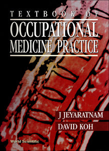 Textbook Of Occupational Medicine Practice