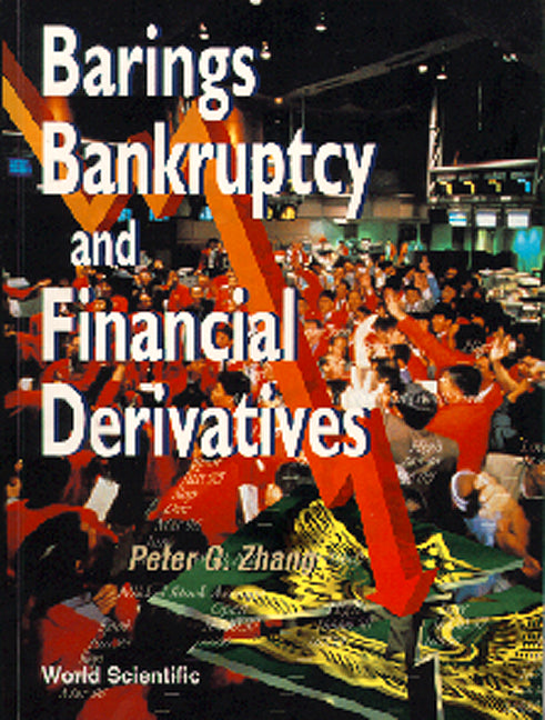 Barings Bankruptcy And Financial Derivatives