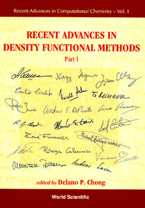 Recent Advances In Density Functional Methods, Part I