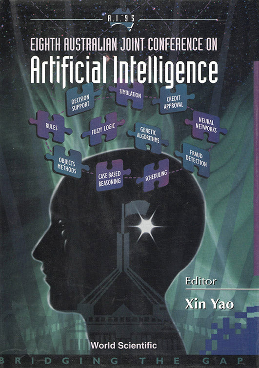 Ai '95 - Proceedings Of The Eighth Australian Joint Conference On Artificial Intelligence
