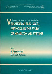 Variational And Local Methods In The Study Of Hamiltonian Systems - Proceedings Of The Workshop