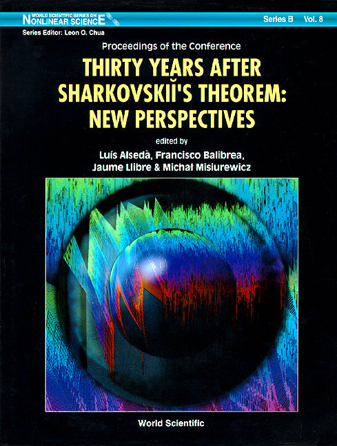 Thirty Years After Sharkovskii's Theorem: New Perspectives - Proceedings Of The Conference