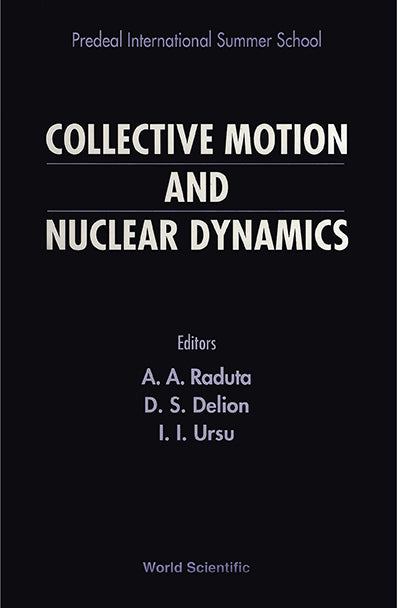 Collective Motion And Nuclear Dynamics