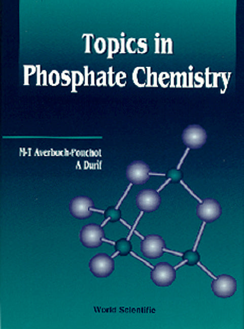 Topics In Phosphate Chemistry