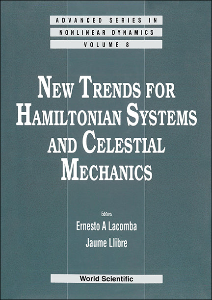 New Trends For Hamiltonian Systems And Celestial Mechanics