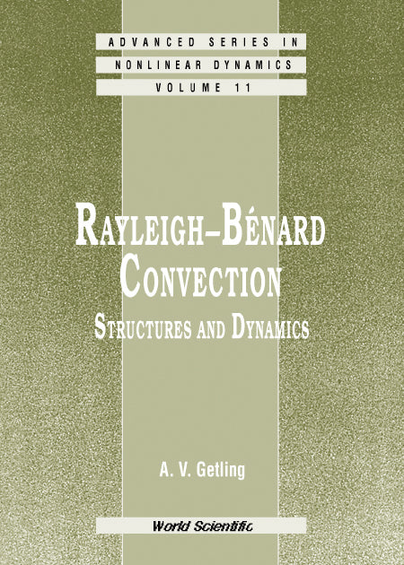 Rayleigh-benard Convection: Structures And Dynamics