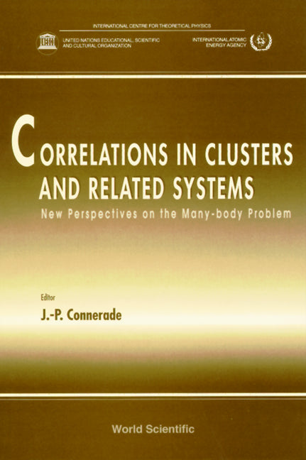 Correlations In Clusters And Related Systems, New Perspectives On The Many-body Problem