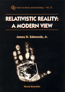 Relativistic Reality: A Modern View