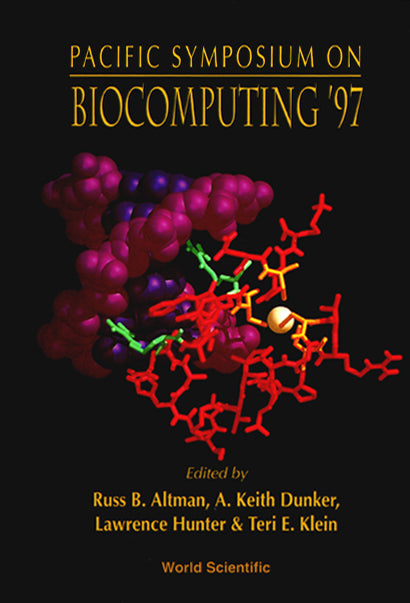 Biocomputing '97 - Proceedings Of The Pacific Symposium