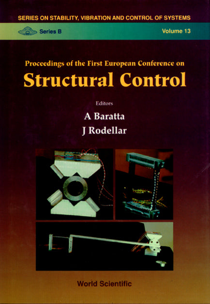 Structural Control - Proceedings Of The First European Conference