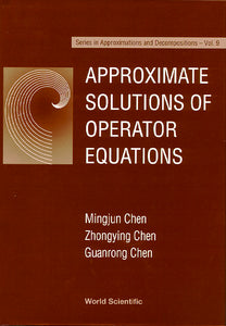 Approximate Solutions Of Operator Equations