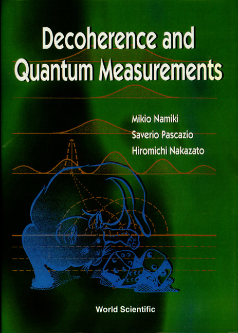 Decoherence And Quantum Measurements