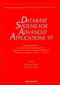 Database Systems For Advanced Applications '97 - Proceedings Of The 5th International Conference On Database Systems For Advanced Applications