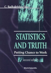 Statistics And Truth: Putting Chance To Work (2nd Edition)