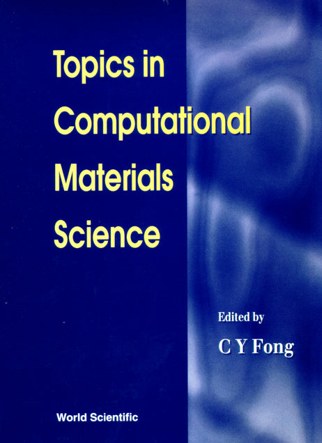 Topics In Computational Materials Science