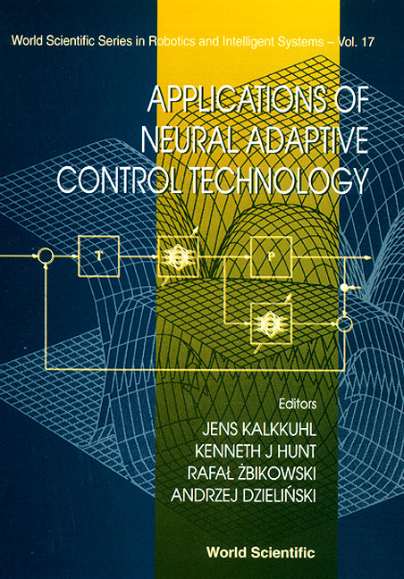 Applications Of Neural Adaptive Control Technology