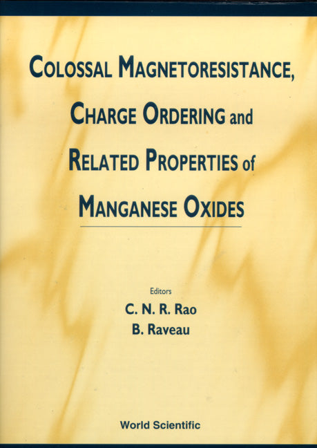 Colossal Magnetoresistance, Charge Ordering And Related Properties Of Manganese Oxides