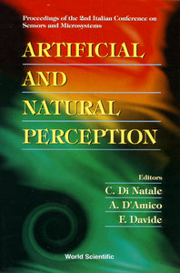 Artificial And Natural Perception: Proceedings Of The 2nd Italian Conference On Sensors And Microsystems