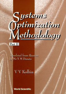 Systems Optimization Methodology - Part Ii